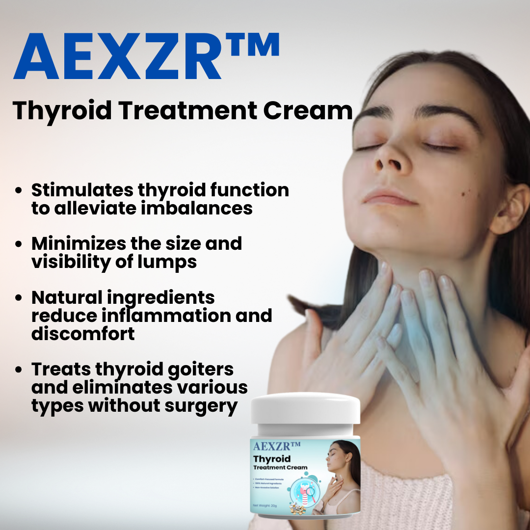 AEXZR™ Thyroid Treatment Cream